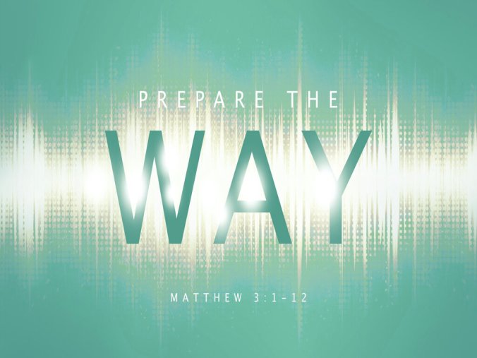 Matt+3-1-12+-+Prepare+the+Way.001