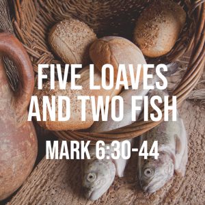 April-16-Five-Loaves-and-Two-Fish-Mark-6_30-44-300x300